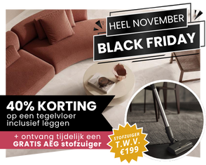 Ontvang een GRATIS AEG stofzuiger bij aankoop van een nieuwe tegelvloer inclusief leggen tijdens Oktober Woonmaand.