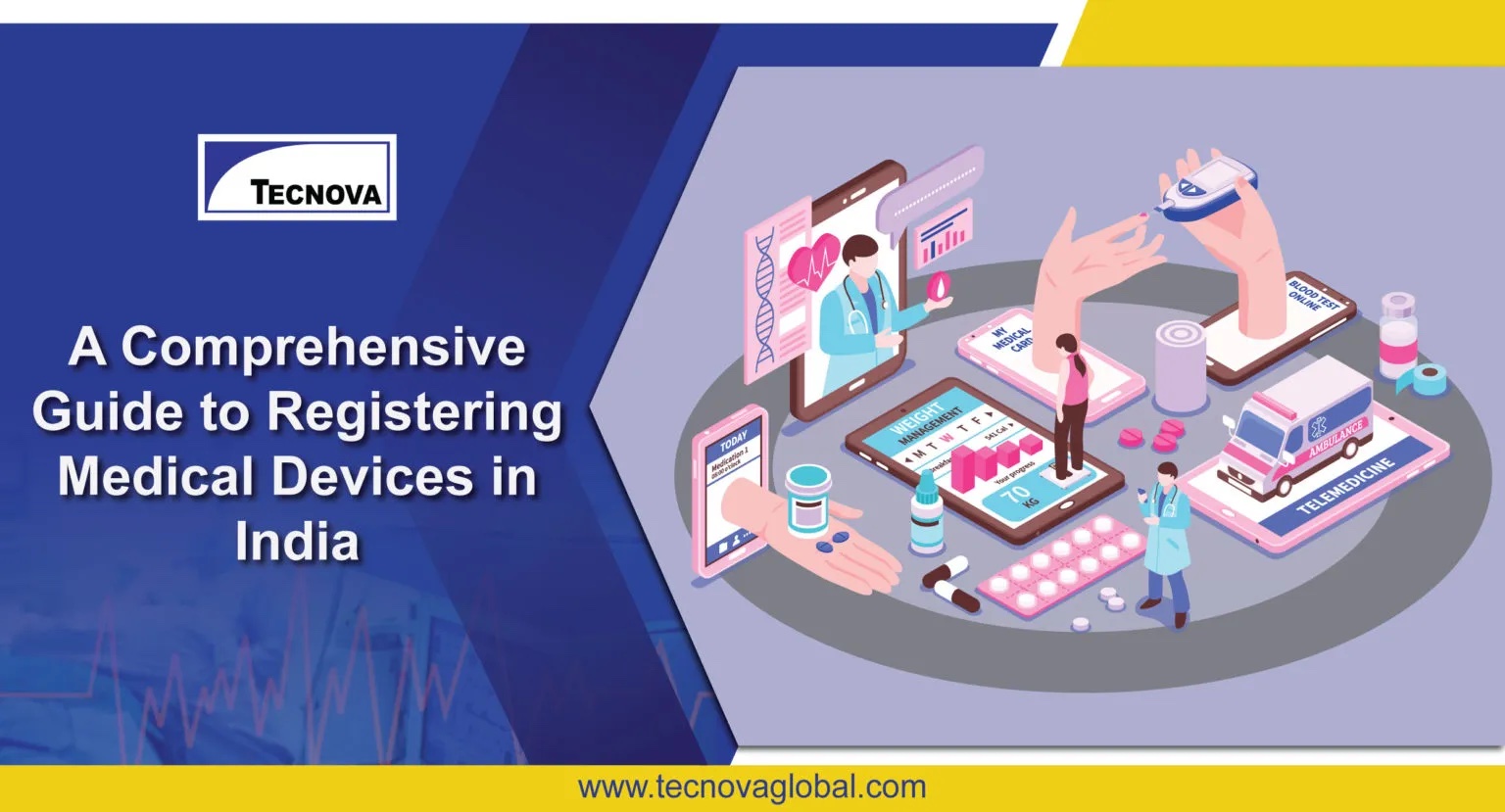 COMPREHENSIVE GUIDE TO REGISTERING MEDICAL DEVICES IN INDIA Bostel
