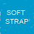 soft strap