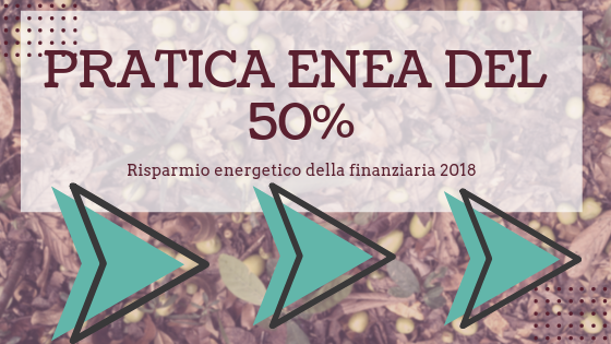 Costo pratica enea per ristrutturazione del 50% al prezzo di 50 euro in promozione.