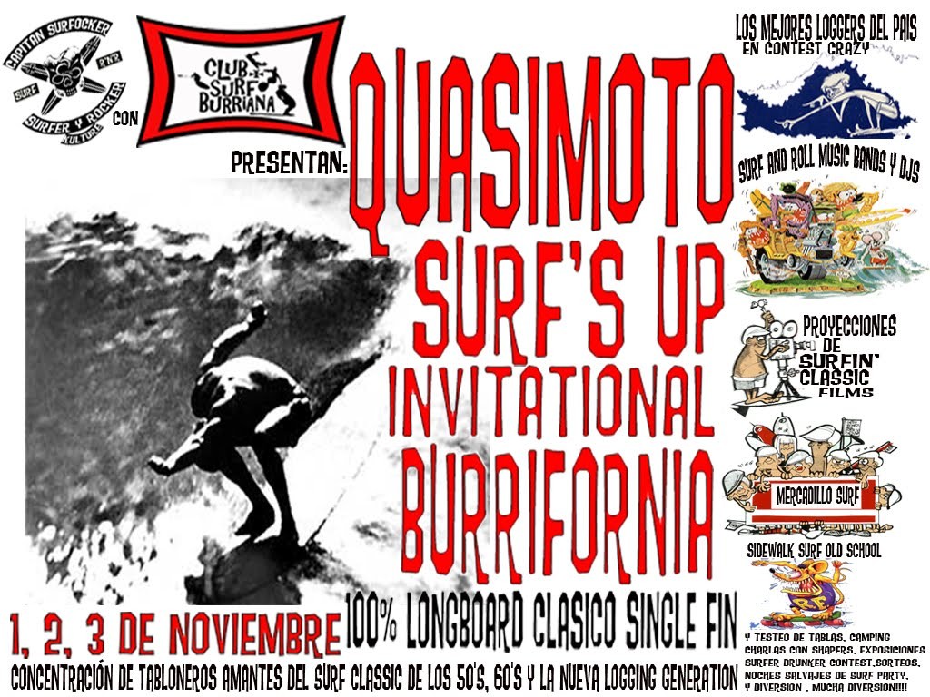 1º QUASIMOTO SURF´S UP INVITATIONAL BURRIFORNIA / 2012
