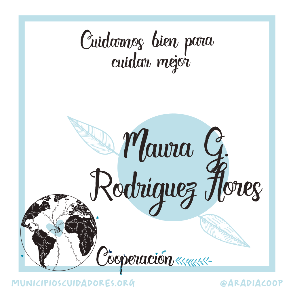 Cuidarnos bien para cuidar mejor, por Maura G. Rodríguez
