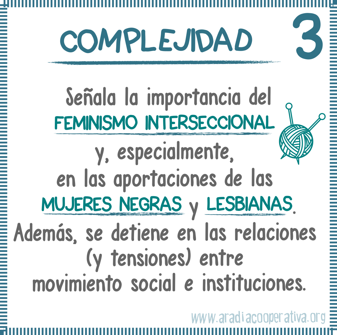 3. Su complejidad