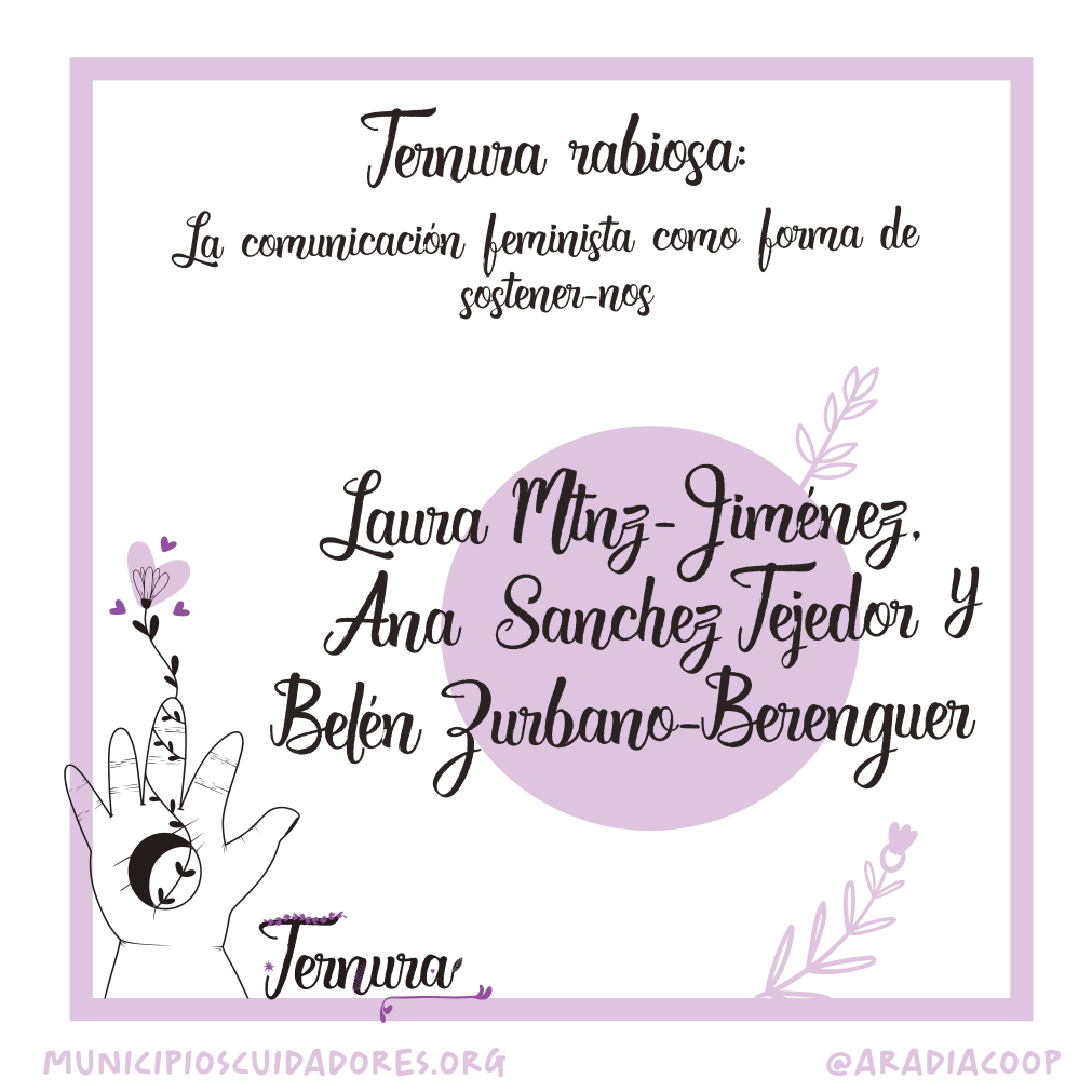 Ternura rabiosa, por Laura Martínez-Jiménez, Ana Sanchez Tejedor y Belén Zurbano-Berenguer