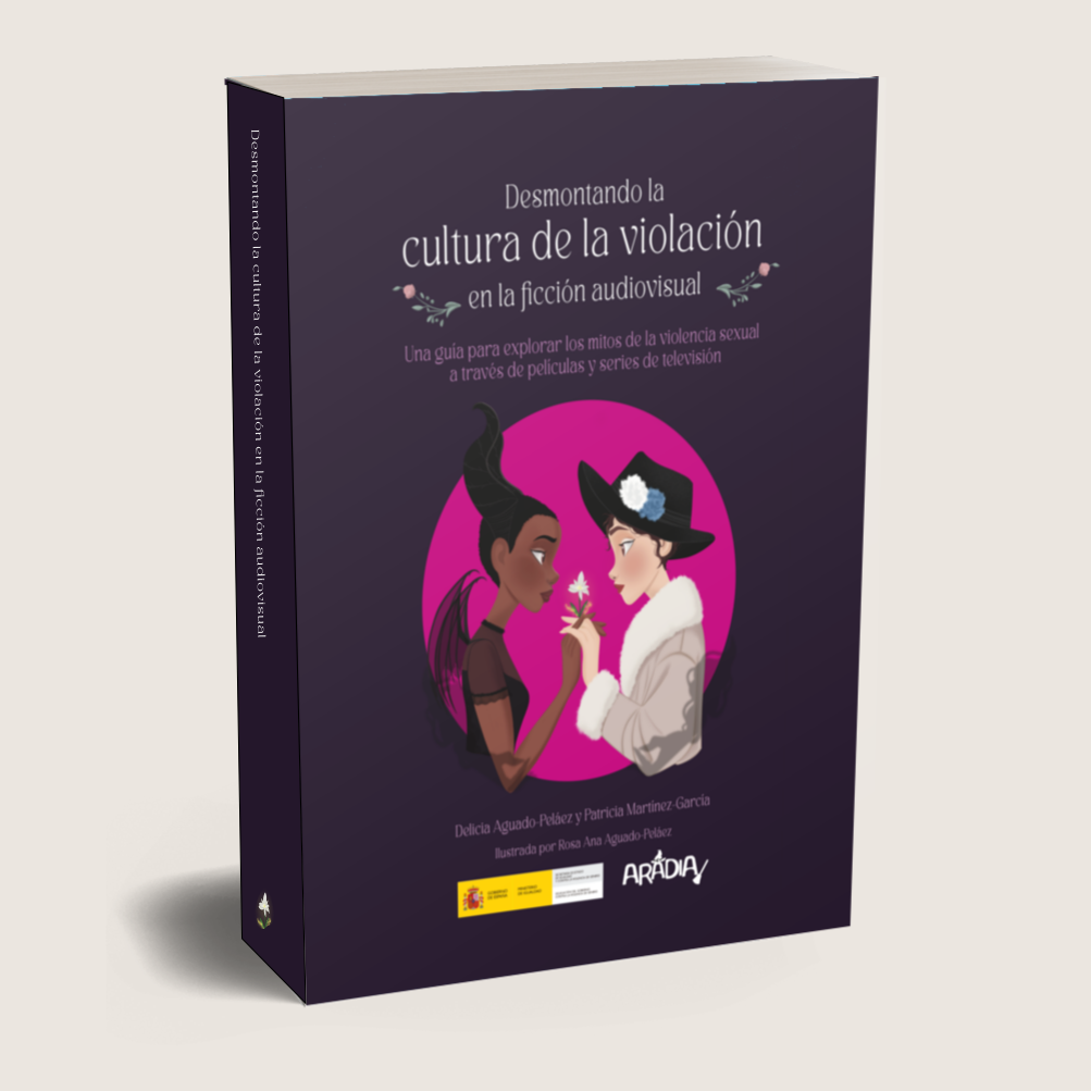 Desmontando la cultura de la violación en la ficción audiovisual