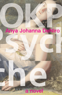 OkPsyche written by Anya Johanna DeNiro