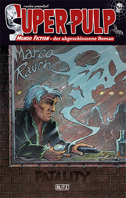 Super-Pulp 17: Fatality von Marco Rauch