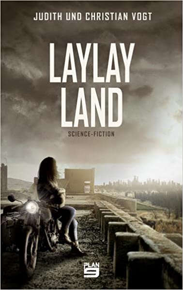 Laylayland (Wasteland 2) von Judith und Christian Vogt