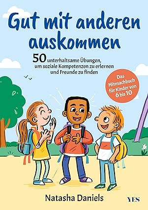 Gut mit anderen auskommen von Natasha Daniels