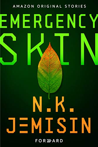 Emergency Skin von N. K. Jemisin