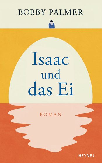 Isaac und das Ei von Bobby Palmer