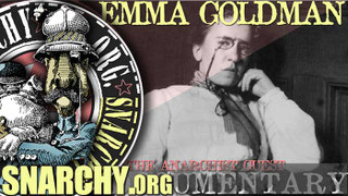 (Documentary) EMMA GOLDMAN. THE ANARCHIST GUEST  (Apologies for the poor quality of this flick - we couldn't find any better) Nice documentary about the great anarcho-feminist Emma Goldman