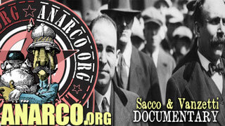 (Documentary) SACCO AND VANZETTI CASE  Documentary about two Italian immigrant anarchists erroneously convicted of murder in 1920 and the international fervor surrounding the case.