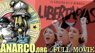 (Documentary) (Spanish with Portuguese subtitles) LIBERTARIAS - Full Movie 1996 Spanish film by Vicente Aranda depicting the lives of a group of Mujeres Libres - female libertarian militants during the Spanish Civil War. Spectacular script and settings. 