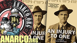 (Documentary) AN INJURY TO ONE Directed by Travis Wilkerson. An experimental documentary exploring the turn-of-century lynching of union organizer Frank Little