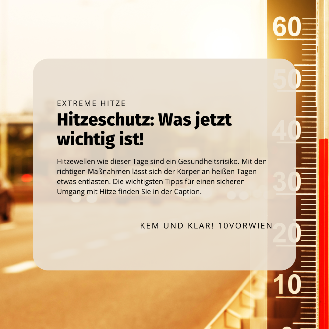 Hitzeschutz - Tipps für die Sommermonate!