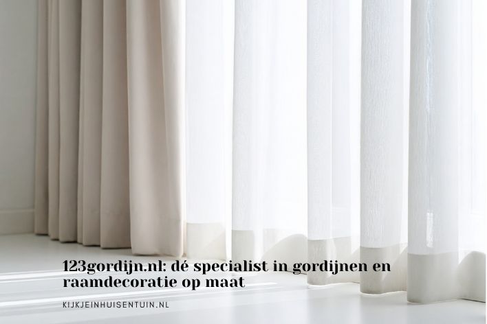 123gordijn.nl: dé specialist in gordijnen en raamdecoratie op maat