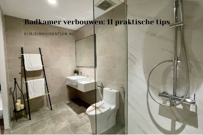 Badkamer verbouwen: 11 praktische tips