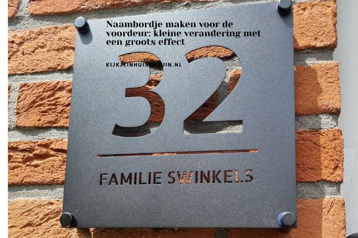 Naambordje maken voor de voordeur: een kleine verandering met een groots effect