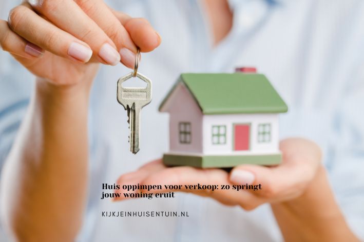 Huis oppimpen voor verkoop: zo springt jouw woning eruit