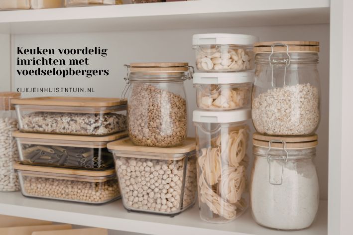 Keuken voordelig inrichten met voedselopbergers