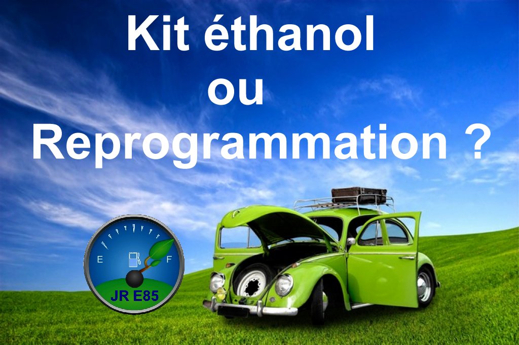 Kit E85 ou Reprogrammation