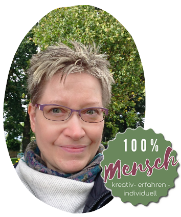 Foto der Gartenberaterin mit dem Text 100% Mensch - kreativ - erfahren- individuell