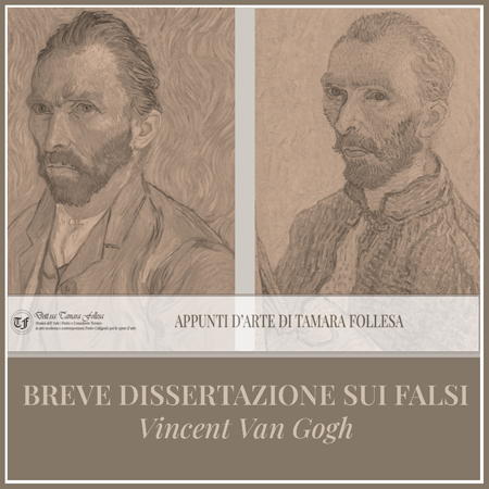 Breve dissertazione sui falsi: Vincent Van Gogh