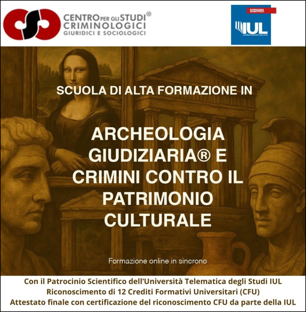 SCUOLA BIENNALE DI ALTA FORMAZIONE IN ARCHEOLOGIA GIUDIZIARIA® E  CRIMINI CONTRO IL PATRIMONIO CULTURALE  – SAG –