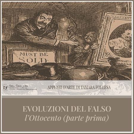 Evoluzioni del Falso: l'Ottocento (parte prima)