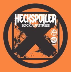 Heckspoiler - Bock Auf Stress