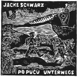 Jacke Schwarz - Po Puću - Unterwegs