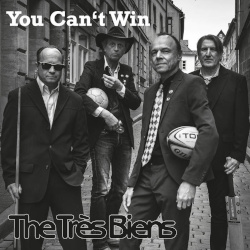 THE TRÈS BIENS -  You Can't Win