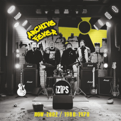 THE ZIPS - Archive fever (Now-2002 / 1980-78) LP