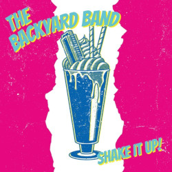 THE BACKYARD BAND - Shake It Up