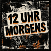 12 Uhr Morgens veröffentlicht 12 Uhr Morgens - Alles andere wäre ja unlogisch