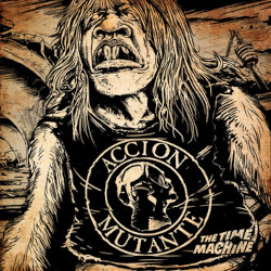 ACCION MUTANTE - The Time Machine