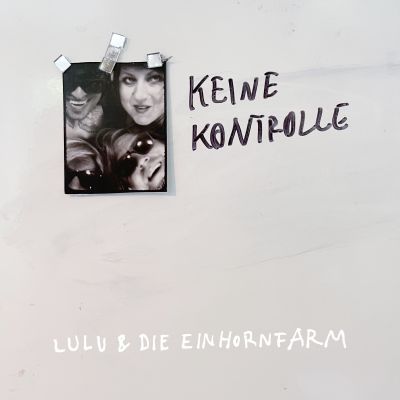 Lulu & die Einhornfarm - neue Video-Single "Keine Kontrolle"