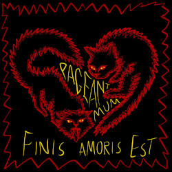 Pageant Mum - Finis Amoris Est