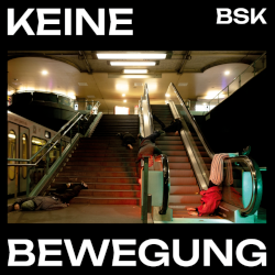BSK - Keine Bewegung