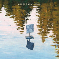 CHUCK RAGAN - das Album "Love & Lore" Out Now! Single "Aching Hour" mit Visualizer.