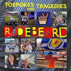 Rudebeard - Toepokes & Tragedies / Me Without You