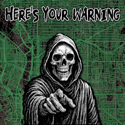 Here's Your Warning — s/t