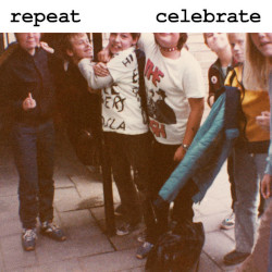 REPEAT - Celebrate LP