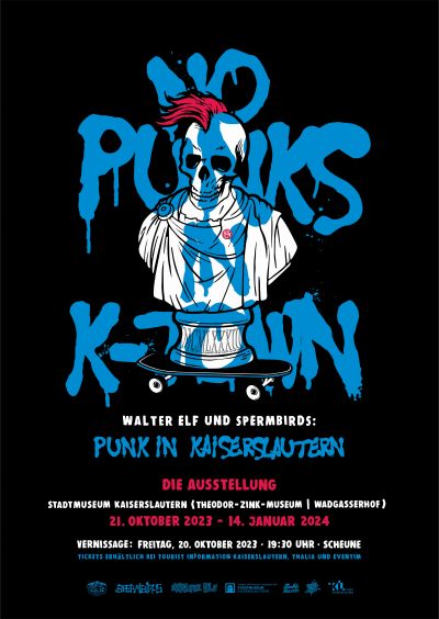 Walter Elf und Spermbirds - Ausstellung „No Punks in K-Town“