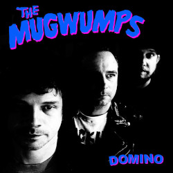 THE MUGWUMPS - Domino