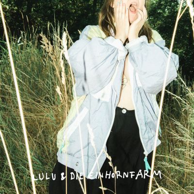 Lulu & die Einhornfarm - "Ich bin eine Schlampe"
