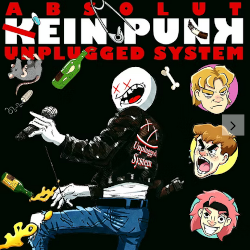 Unplugged System - Absolut kein Punk
