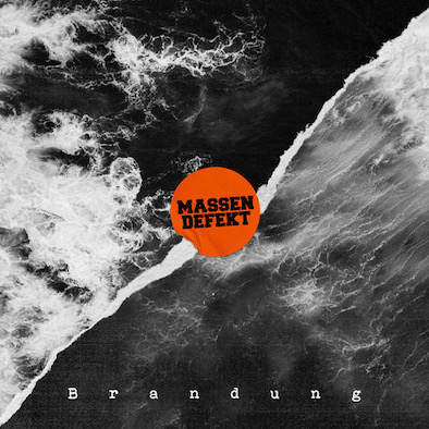 MASSENDEFEKT - Single "Brandung" mit Video