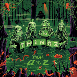 The Thingz - From A To Z